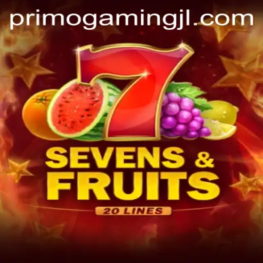 Exploring SevensFruits20: A New Gaming Sensation by PrimoGaming